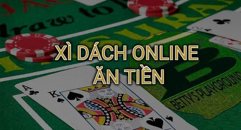 Luật chơi xì dách - Cơ hội làm giàu cá cược đẳng cấp 